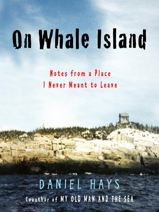 Title details for On Whale Island by Daniel Hays - Available